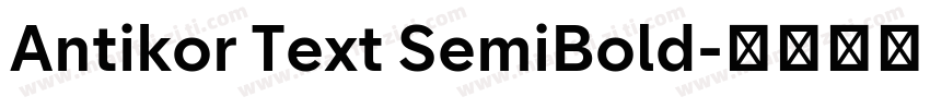 Antikor Text SemiBold字体转换